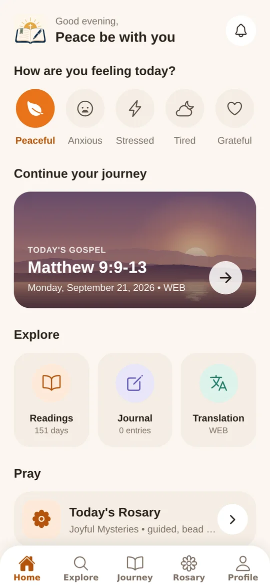 Home screen with a mood check-in, today’s Gospel card, quick tiles and a Rosary shortcut.