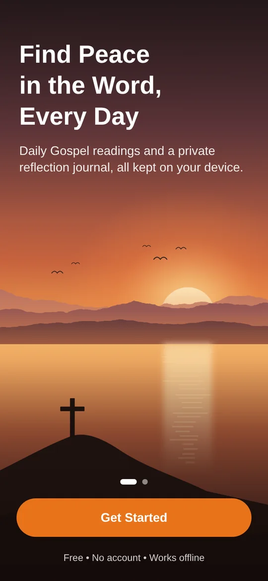 Welcome screen: a cross on a hill above a lake at sunrise, with the headline Find Peace in the Word, Every Day, and a Get Started button.